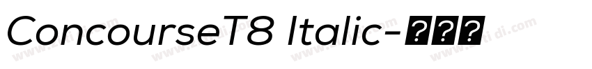 ConcourseT8 Italic字体转换